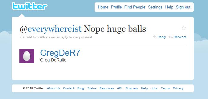 Greg Twitter Fully Body Scanner Huge Balls reply
